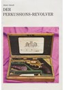 The Percussion-Revolver